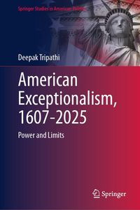 Produktbild: American Exceptionalism, 1607-2025