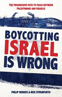 Produktbild: Boycotting Israel Is Wrong