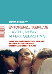 Produktbild: Entgrenzungsfilme - Jugend, Musik, Affekt, Ged&auml;chtnis