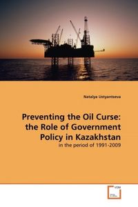 Produktbild: Ustyantseva, N: Preventing the Oil Curse: the Role of Govern