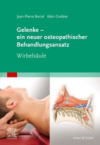 Produktbild: Gelenke &ndash; ein neuer osteopathischer Behandlungsansatz