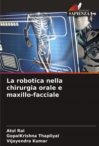 Produktbild: La robotica nella chirurgia orale e maxillo-facciale