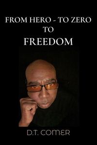 Produktbild: From Hero To Zero To Freedom