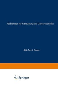 Produktbild: Ma&szlig;nahmen zur Verringerung des Lehrenverschlei&szlig;es