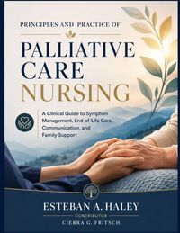 Produktbild: Principles and Practice of Palliative Care Nursing