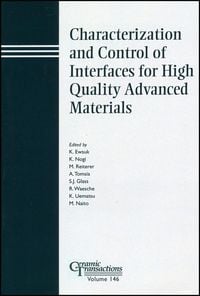 Produktbild: Characterization and Control of Interfaces for High Quality Advanced Materials