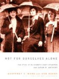 Produktbild: Not for Ourselves Alone: The Story of Elizabeth Cady Stanton and Susan B. Anthony