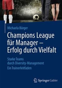 Produktbild: Champions League f&uuml;r Manager &ndash; Erfolg durch Vielfalt