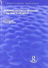 Produktbild: Barchiesi, F: Rethinking the Labour Movement in the 'New Sou