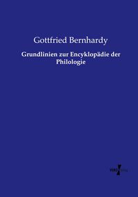 Produktbild: Grundlinien zur Encyklop&auml;die der Philologie
