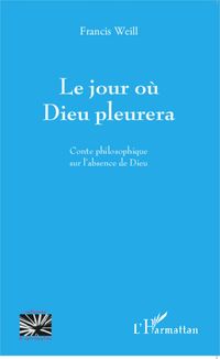 Produktbild: Le jour o&ugrave; Dieu pleurera
