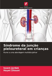 Produktbild: S&iacute;ndrome da jun&ccedil;&atilde;o pieloureteral em crian&ccedil;as
