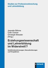 Produktbild: Erziehungswissenschaft und Lehrerbildung im Widerstreit!?