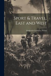 Produktbild: Sport & Travel, East and West