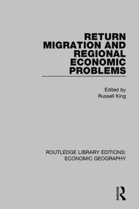 Produktbild: Return Migration and Regional Economic Problems