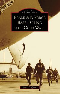 Produktbild: Beale Air Force Base During the Cold War