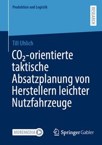 Produktbild: CO₂-orientierte taktische Absatzplanung von Herstellern leichter Nutzfahrzeuge