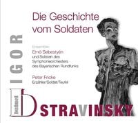 Produktbild: Igor Stravinsky - Die Geschichte vom Soldaten