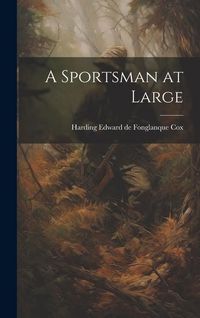 Produktbild: A Sportsman at Large