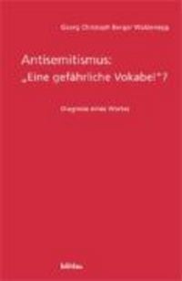 Produktbild: Antisemitismus: "eine gef&auml;hrliche Vokabel?"
