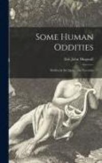 Produktbild: Some Human Oddities; Studies in the Queer, the Uncanny