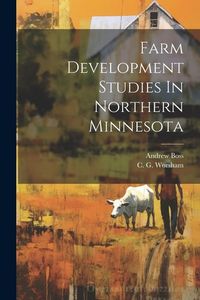 Produktbild: Farm Development Studies In Northern Minnesota