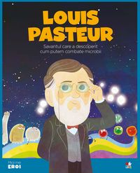 Produktbild: Micii eroi - Louis Pasteur