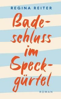 Produktbild: Badeschluss im Speckg&uuml;rtel