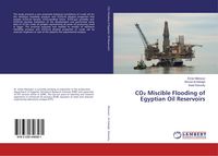 Produktbild: CO&iquest; Miscible Flooding of Egyptian Oil Reservoirs