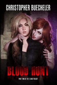 Produktbild: Blood Hunt (The II AM Trilogy, #2)