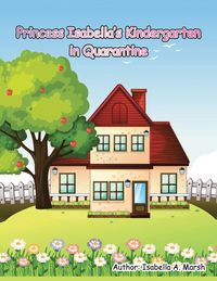 Produktbild: Princess Isabella's Kindergarten in Quarantine
