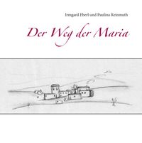 Produktbild: Der Weg der Maria