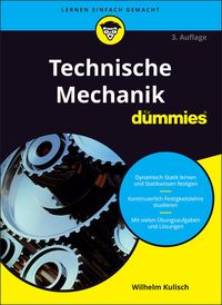 Bild vom Artikel Technische Mechanik für Dummies vom Autor Wilhelm Kulisch
