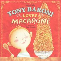 Produktbild: Sadler, M: Tony Baroni Loves Macaroni