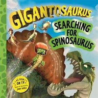 Produktbild: Gigantosaurus - Searching for Spinosaurus