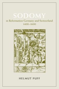 Produktbild: Puff, H: Sodomy in Reformation Germany and Switzerland, 1400