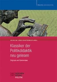 Produktbild: Klassiker der Politikdidaktik &ndash; neu gelesen