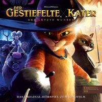 Produktbild: Der gestiefelte Kater: Der letzte Wunsch (Das Original-H&ouml;rspiel zum Kinofilm)