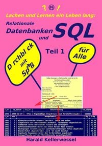 Produktbild: Lachen und Lernen ein Leben lang: Relationale Datenbanken und SQL Teil 1