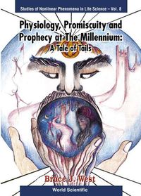 Produktbild: Physiology, Promiscuity and Prophecy at the Millennium: A Tale of Tails
