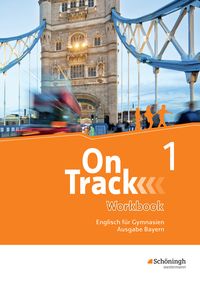 Produktbild: On Track - Englisch f&uuml;r Gymnasien - Ausgabe Bayern
