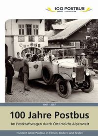 100 Jahre Postbus 1907-2007