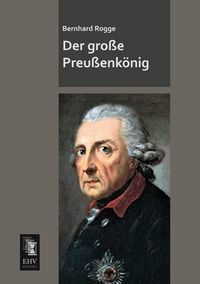 Produktbild: Der gro&szlig;e Preu&szlig;enk&ouml;nig