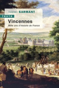 Produktbild: Vincennes : mille ans d'histoire de France