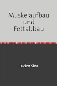 Produktbild: Muskelaufbau und Fettabbau