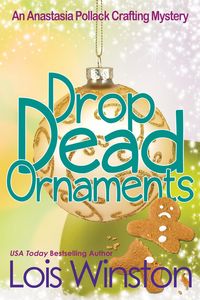 Produktbild: Drop Dead Ornaments (An Anastasia Pollack Crafting Mystery, #7)