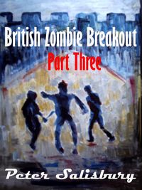 Produktbild: British Zombie Breakout: Part Three