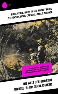 Produktbild: Die Welt der gro&szlig;en Abenteuer: Kinderklassiker