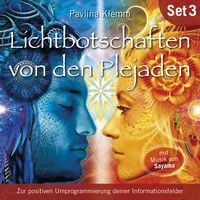 Produktbild: Zur positiven Umprogrammierung deiner Informationsfelder: Lichtbotschaften von den Plejaden (&Uuml;bungs-Set 3)