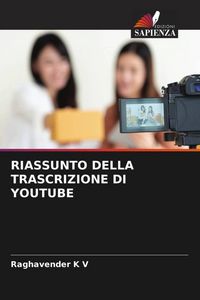 Produktbild: Riassunto Della Trascrizione Di Youtube